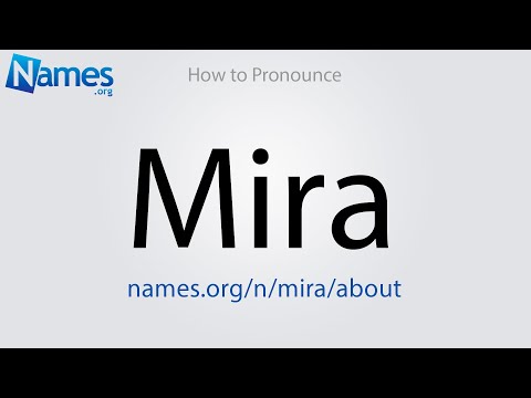 How to Pronounce Mira