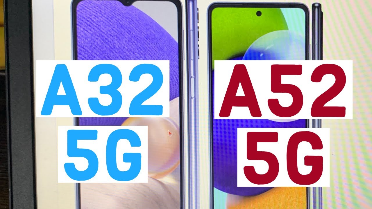 Galaxy A32 5G vs Galaxy A52 5G - Lets compare