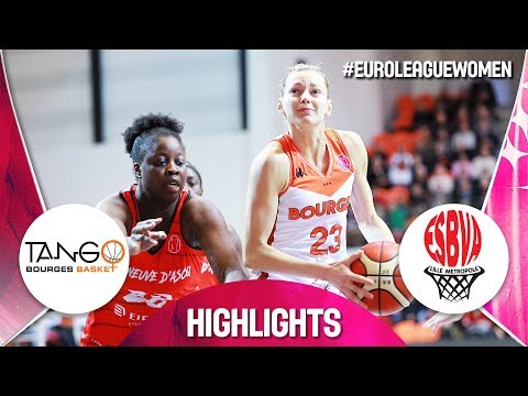 Bourges Basket v ESBVA-LM - Highlights - EuroLeague Women 2018-19
