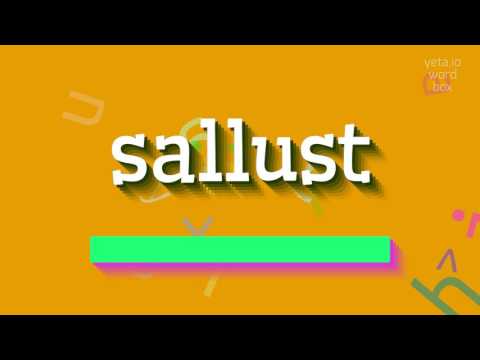 How to say "sallust"! (High Quality Voices)