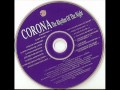 Corona - Baby I Need Your Love [Album Version]