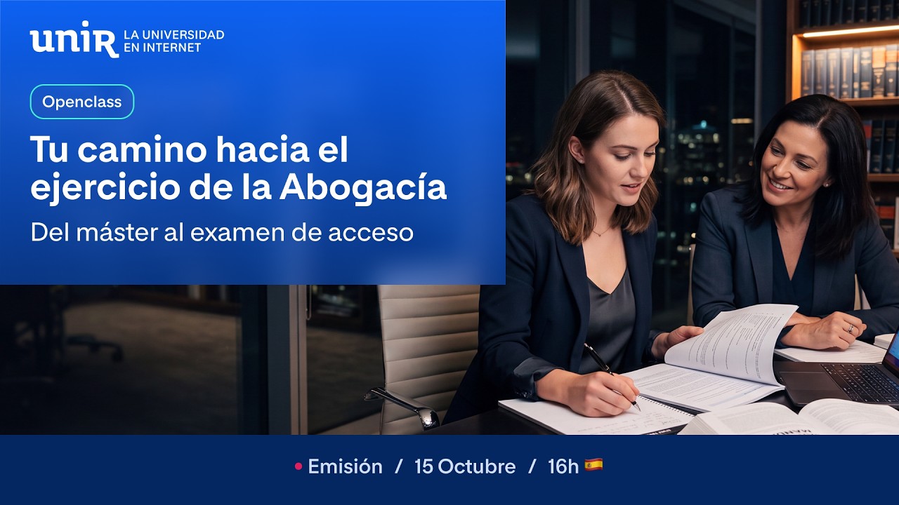 Máster en el Ejercicio de la Abogacía y la Procura: cómo preparar el examen de acceso | #UNIRderecho