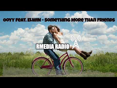 Ooyy feat. Elwin - Something More than Friends |Copyright Free Music Bacground