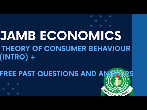 JAMB/WAEC Economics 2026 EP 29 - Theory of Consumer Behavior (Intro) + Free JAMB Past Questions