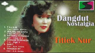 Download lagu Titiek Nur - Batinku Tersiksa mp3