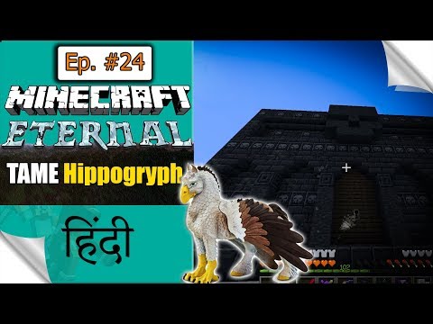 MC Eternal Modpack Ep.24 🔴 TAMING hippogryph *MINECRAFT* java Hindi