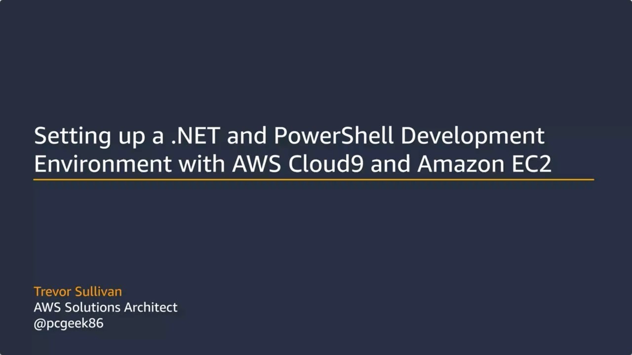 Setting Up a .NET and PowerShell Development Environment with AWS Cloud9 and Amazon EC2