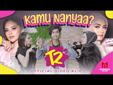 Kamu Nanyaa - T2