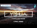 Fernandinho Yeshua Lyric Video