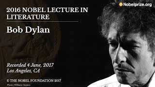 Bob Dylan 2016 Nobel Lecture in Literature - Texted Version