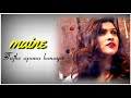 Mareez E Ishq Status Song