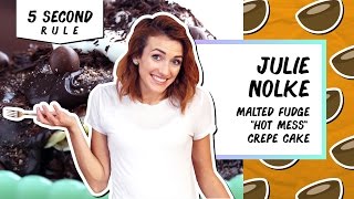 Malted Fudge "Hot Mess" Crepe Cake | 5 Second Rule with Julie