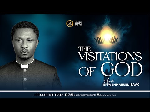 The Visitations of God || Apostle Effa Emmanuel Isaac || 19/10/2025