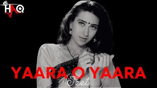 Download lagu Yaara O Yaara | Jeet | DJ Haq | Sunny Deol | Karisma Kapoor | Bollywood Remix mp3