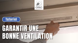 🌫️ Comment garantir une bonne ventilation ?