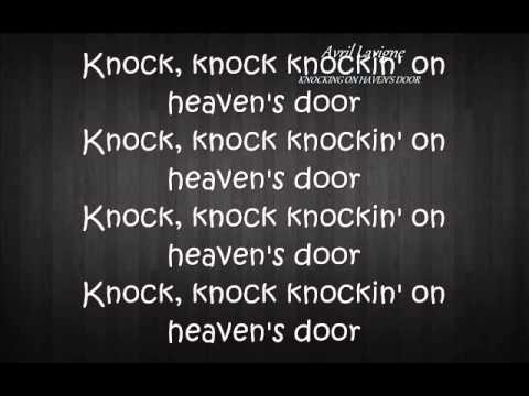 Avril Lavigne- Knocking On Heaven's Door Lyrics