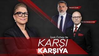 İpek Özbey ile Karşı Karşıya | Erol Mütercimler & Nevzat Çiçek 8 Eylül