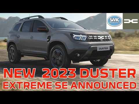 Dacia Duster 2023 Extreme SE Announcement | 4K