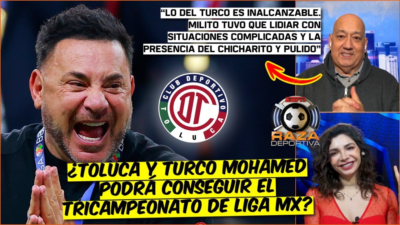 TOLUCA DOMINÓ de principio a fin. TURCO MOHAMED, SUPERIOR. Milito, segundo mejor DT | Raza Deportiva