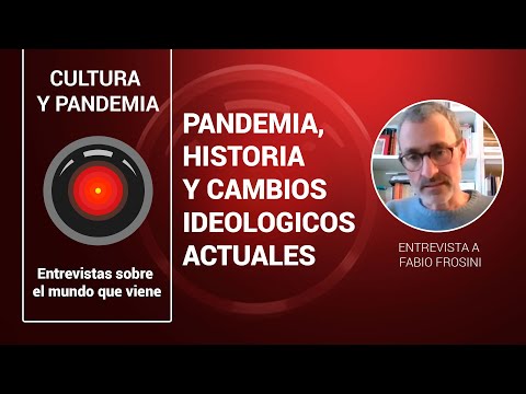 Pandemia, historia y cambios ideologicos actuales. Entrevista a Fabio Frosini