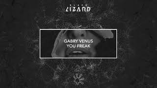 Gabry Venus - You Freak video