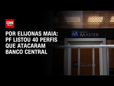 Caso Master: PF listou 40 perfis que atacaram Banco Central | LIVE CNN