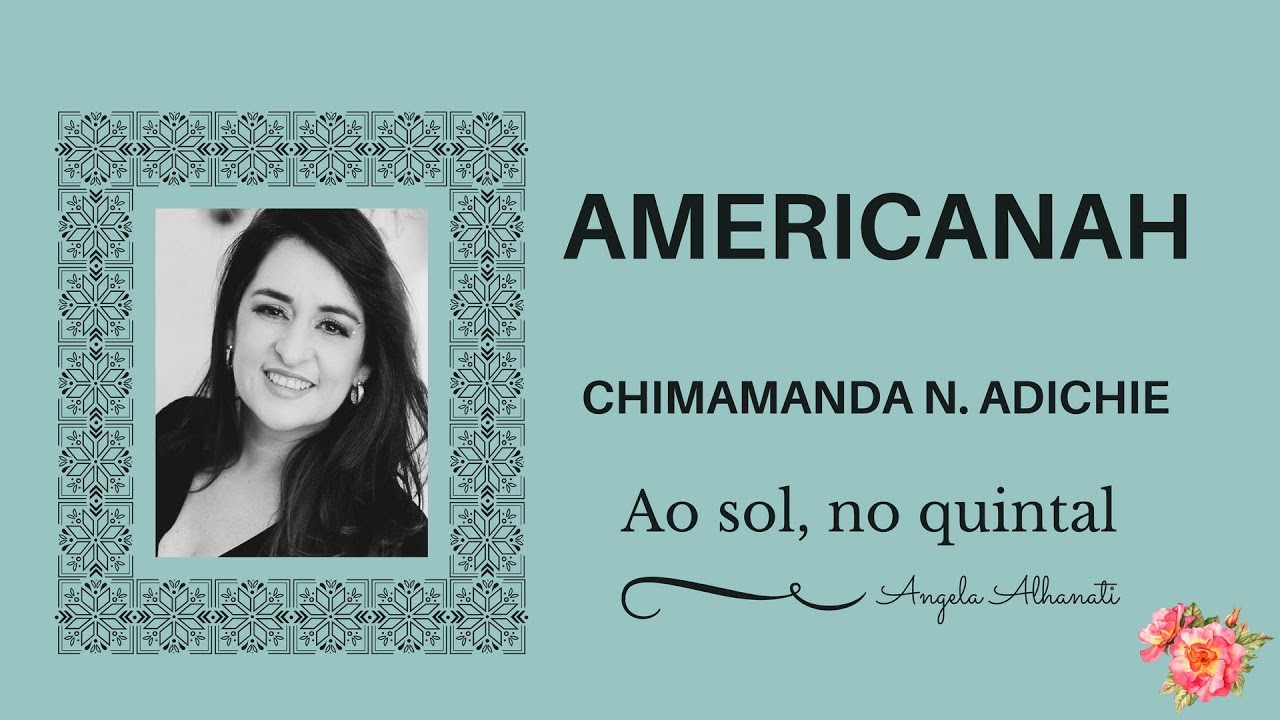 AMERICANAH - CHIMAMANDA NGOZI ADICHIE