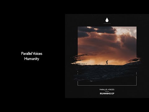 Parallel Voices - Humanity
