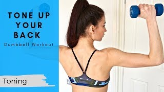 How to Tone Up Your Back in Under 8 Minutes | Dumbbell Workout