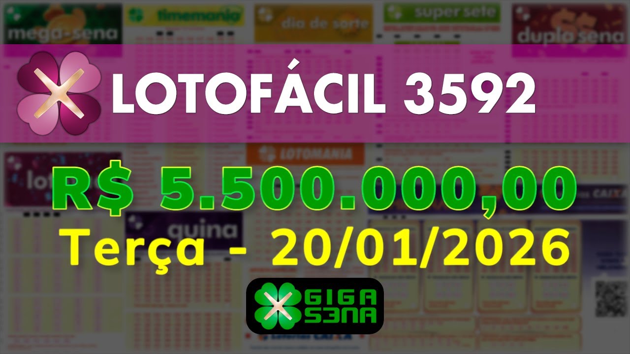Resultado da Lotofácil 3592, Terça-feira, 20/01/2026 | GIGA-SENA