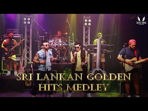 Sri Lankan Golden Hits Medley By Seven Wings | Seven Wings Studios Episode 01