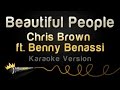 Chris Brown Ft Benny Benassi Beautiful People Karaoke Version