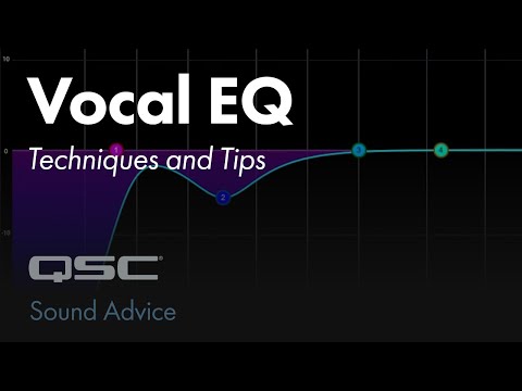 Vocal EQ Techniques and Tips | Sound Advice