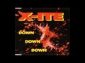 X-ITE - Down, Down, Down (Club Mix)