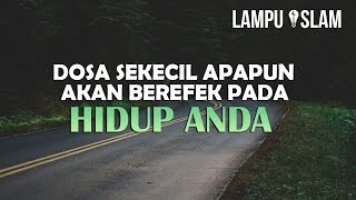 Download lagu Dosa Sekecil Apapun Berefek Pada Hidup Anda mp3 Download lagu Dosa Sekecil Apapun Berefek Pada Hidup Anda mp3