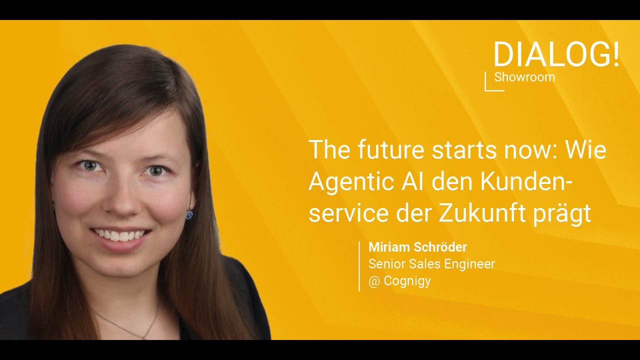 Video: The future starts now: Wie Agentic AI den Kundenservice der Zukunft prägt / Cognigy @ DIALOG! Showroom (online) #CCW2025Preview