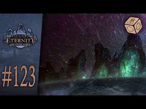 Back for a chat with the Gods - Let's Play Pillars of Eternity: The White March #123