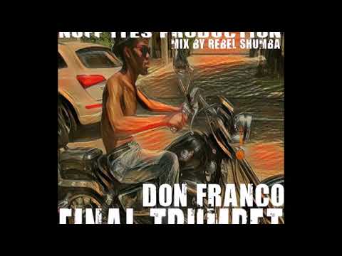 Don Franco Tafari    Final Trumpet