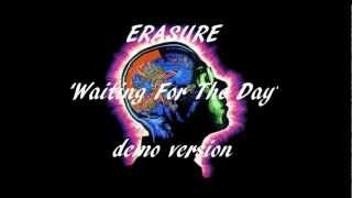 Erasure - Waiting For The Day demo ~ alternate lyrics
