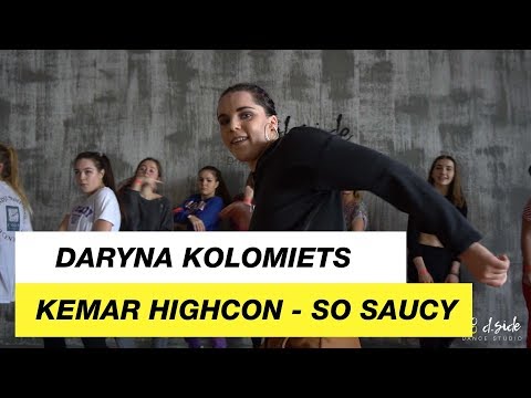 Kemar Highcon - So Saucy | Choreography by Daryna Kolomiets | D.Side Dance Studio