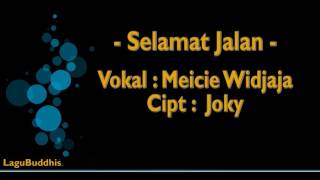 Download lagu [Lagu Buddhis] Selamat Jalan mp3