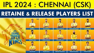 IPL 2024 - Chennai Super King Team Retain & Release Players List  For IPL 2024