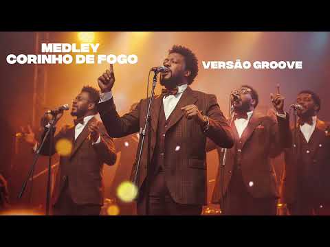 CORINHO DE FOGO VERSÃO GROOVE 