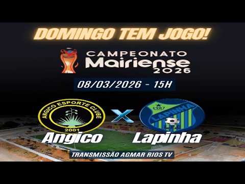 Angico x Lapinha - Campeonato Mairiense de Futebol 2026