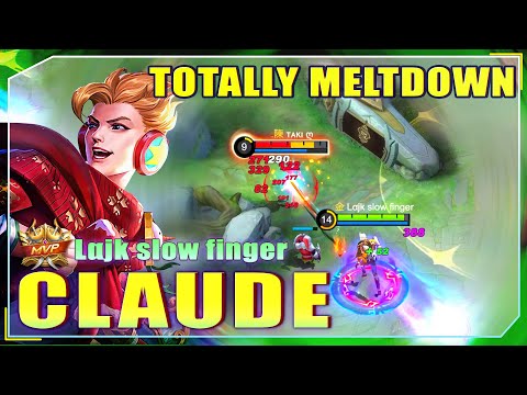 Claude Totally Meltdown Enemies! Claude Gameplay by Lαjk slow finger ~ MLBB