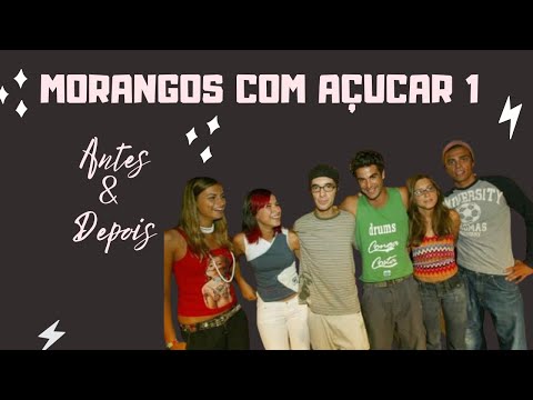Morangos com Açúcar 1 - ANTES E DEPOIS dos atores | 18 ANOS DEPOIS  😱