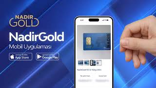 NadirGold Mobil Uygulaması Yenilendi! #Altın #Gümüş