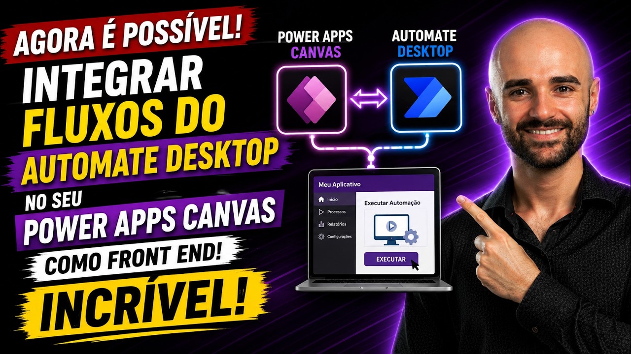 Agora Dá Para Integrar Power Apps com Power Automate Desktop