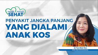 Waspada, Ini Penyakit Jangka Panjang yang Dialami Anak Kos