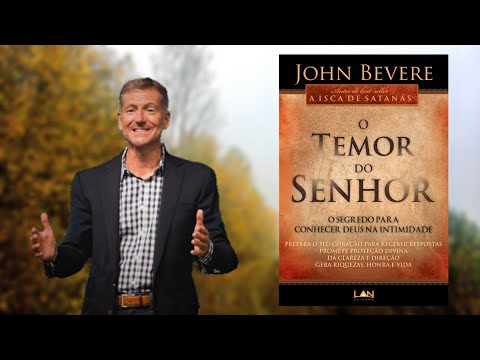 O temor do Senhor - John Bevere
